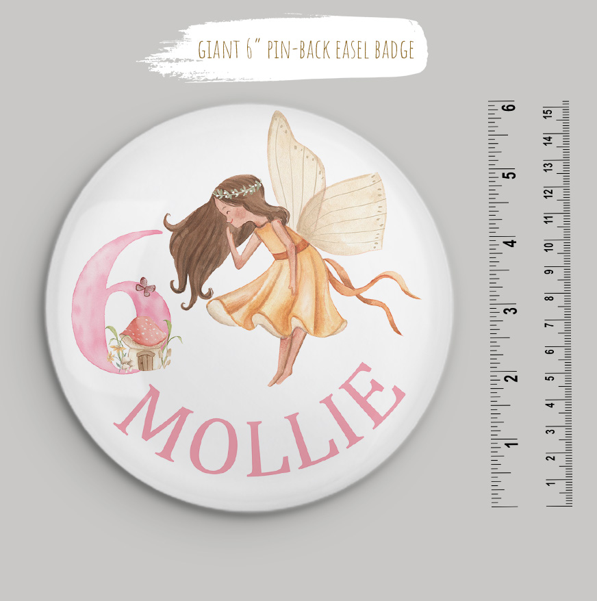 Personalised Giant 6 inch Birthday Fairy Badge