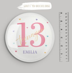 Personalised Giant 6 inch Pink Heart Teenager Badge