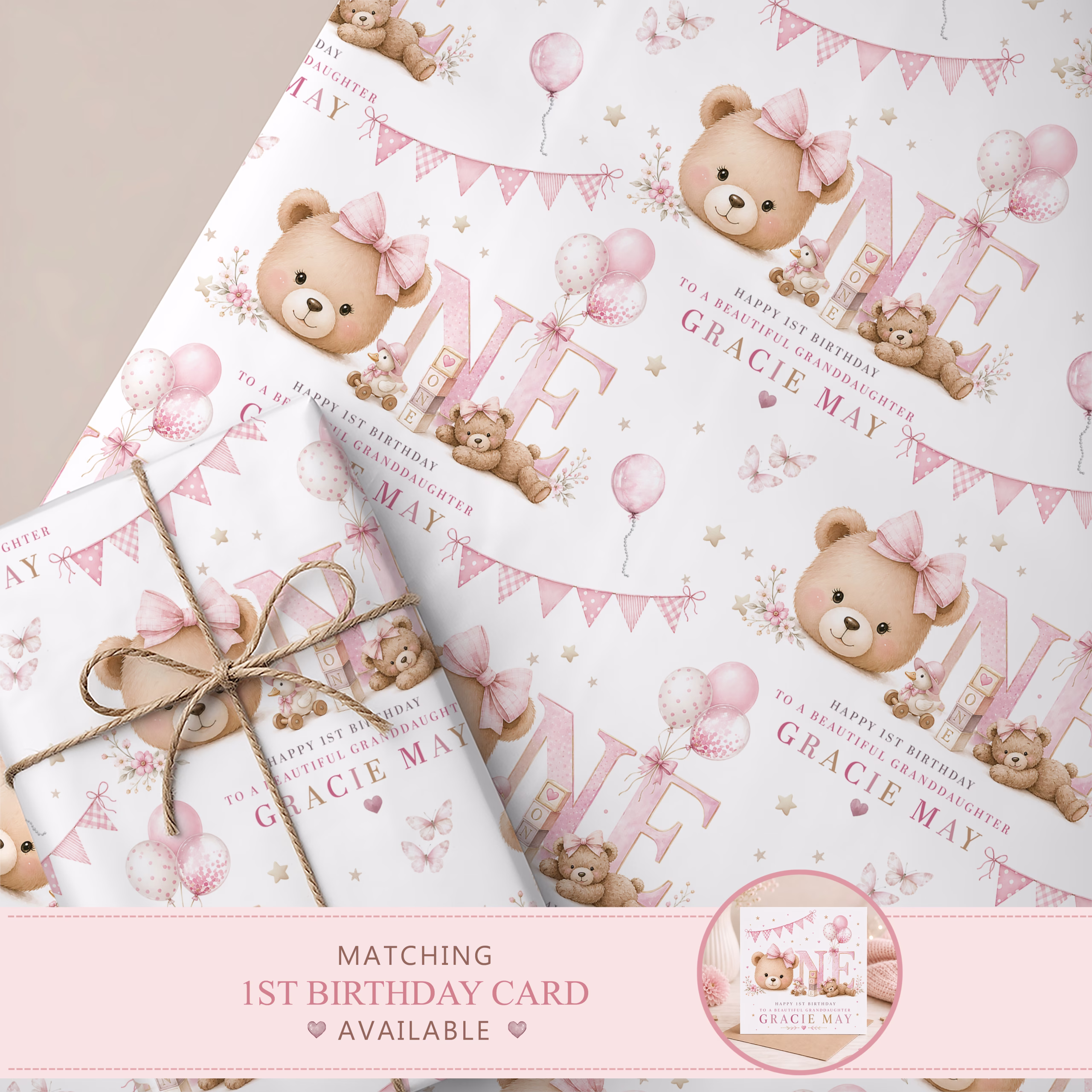 Personalised first birthday wrapping paper with a pink teddy bear, balloons, bunting and the name Gracie May.